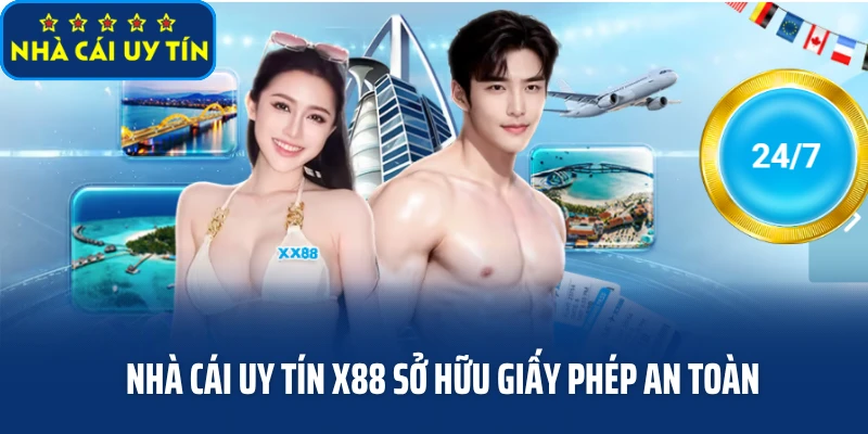 Nhà cái uy tín X88 sở hữu giấy phép an toàn